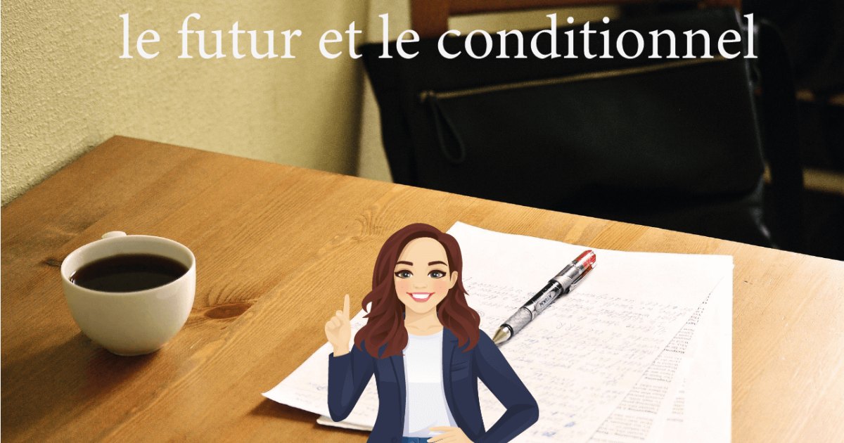 Le futur et le conditionnel rev1